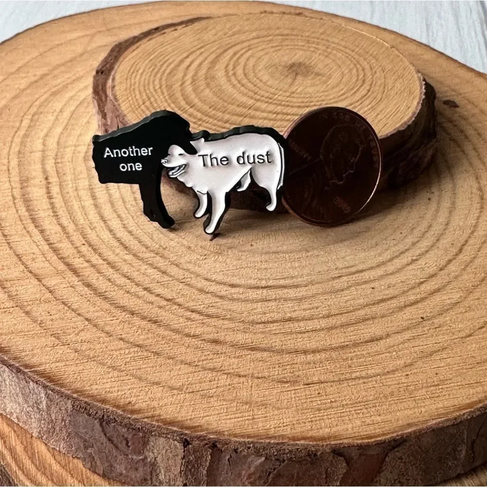 Another One Bites The Dust Dogs Enamel Pin/ Brooch Lapel